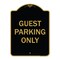 Signmission Designer Series-Guest Parking Only, Black & Gold Heavy-Gauge Aluminum, 24" x 18", BG-1824-9972 A-DES-BG-1824-9972 - alternate 1
